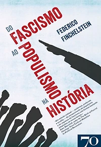 Do Fascismo ao Populismo na História
