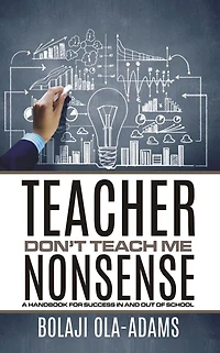 Teacher Dont Teach Me Nonsense