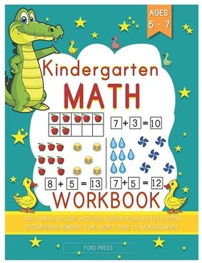 Kindergarten Math Workbook: Kindergarten and 1st Grade Workbook Age 5 - 7 - Early Reading and Writing, Numbers 0-20, Addition and Subtraction Activities Worksheets (Homeschooling Activity Books 1)