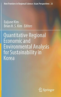 Quantitative Regional Economic and Environmental Analysis for Sustainability Korea