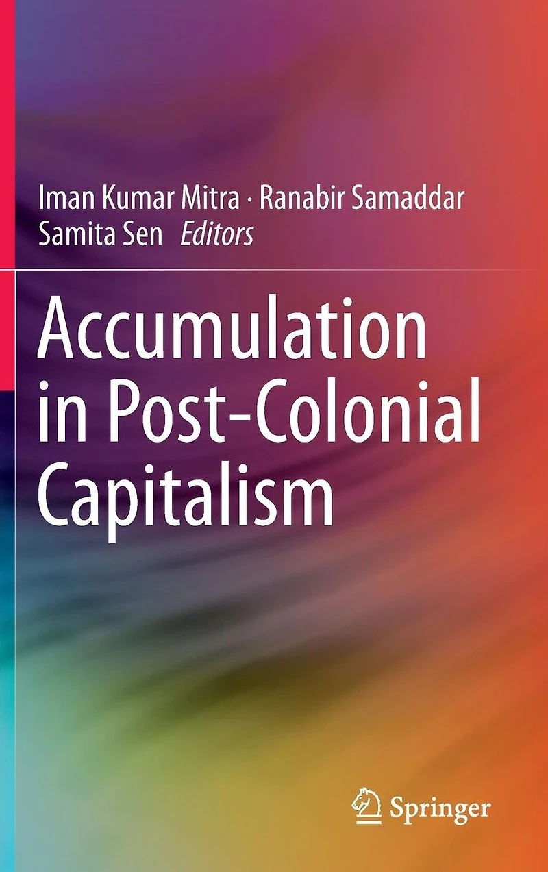 Accumulation Post-Colonial Capitalism