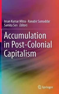 Accumulation Post-Colonial Capitalism