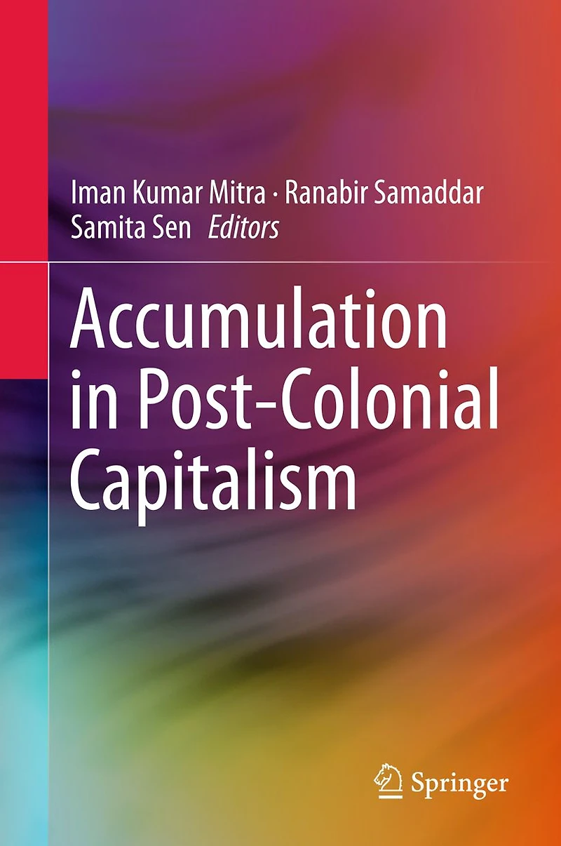 Accumulation Post-Colonial Capitalism