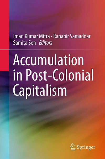 Accumulation Post-Colonial Capitalism