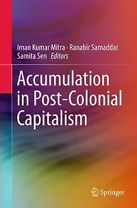 Accumulation Post-Colonial Capitalism