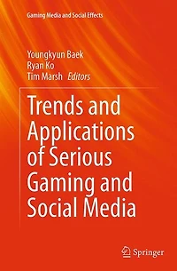 Trends and Applications of Serious Gaming Social Media