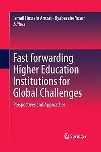 Fast forwarding Higher Education Institutions for Global Challenges: Perspectives and Approaches