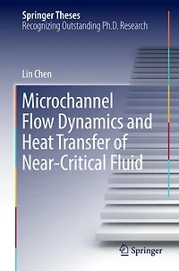 Microchannel Flow Dynamics and Heat Transfer of Near-Critical Fluid