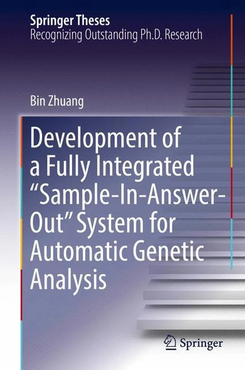 Development of a Fully Integrated "Sample-In-Answer-Out" System for Automatic Genetic Analysis