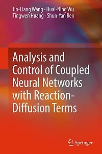 Analysis and Control of Coupled Neural Networks with Reaction-Diffusion Terms