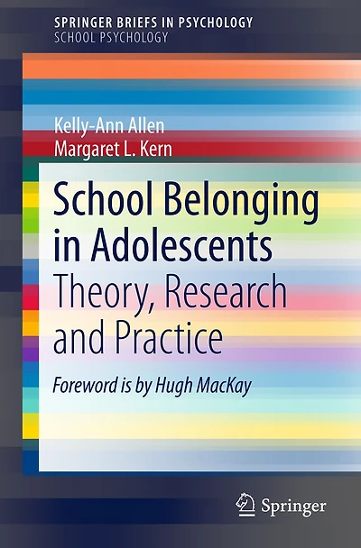 School Belonging Adolescents: Theory, Research and Practice