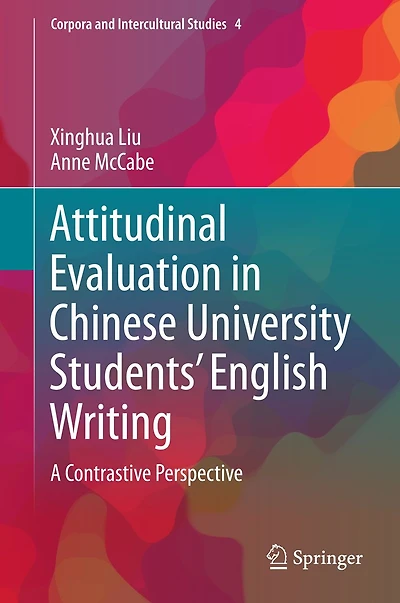 Attitudinal Evaluation Chinese University Students' English Writing: A Contrastive Perspective