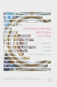 Understanding Western Culture: Philosophy, Religion, Literature and Organizational Culture
