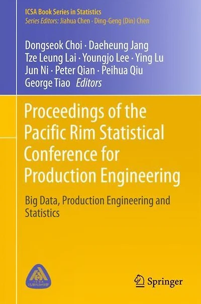 Proceedings of the Pacific Rim Statistical Conference for Production Engineering: Big Data, Engineering and Statistics