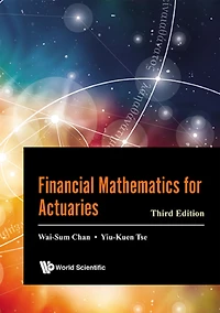 Financial Mathematics For Actuaries (Second Edition)