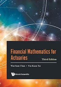 Financial Mathematics For Actuaries (Second Edition)
