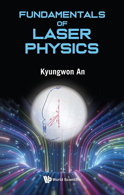 Fundamentals Of Laser Physics