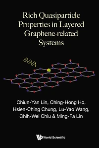 RICH QUASIPARTICLE PROPERTIES LAYERED GRAPHENE-RELATED SYS