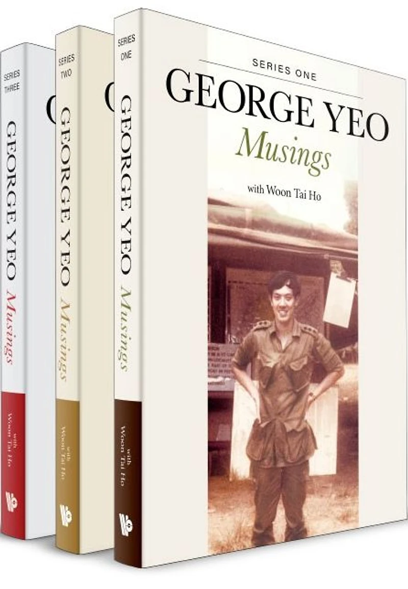 George Yeo: Musings (In 2 Volumes)