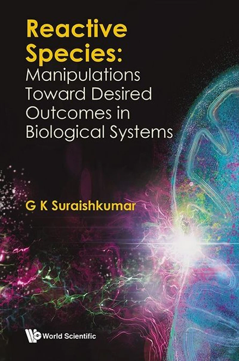 Reactive Species: Manipulations Toward Desired Outcomes Biological Systems