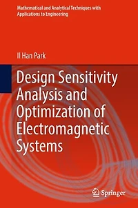 Design Sensitivity Analysis and Optimization of Electromagnetic Systems