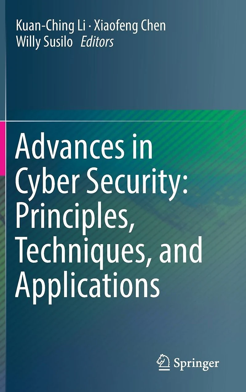 Advances Cyber Security: Principles, Techniques, and Applications