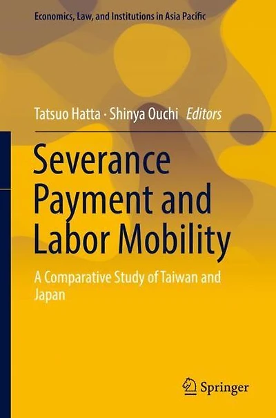 Severance Payment and Labor Mobility: A Comparative Study of Taiwan and Japan