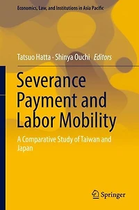 Severance Payment and Labor Mobility: A Comparative Study of Taiwan and Japan