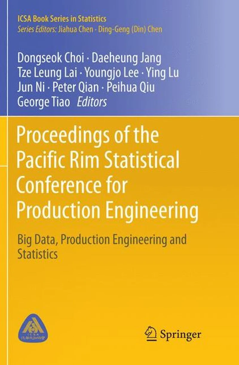 Proceedings of the Pacific Rim Statistical Conference for Production Engineering: Big Data, Engineering and Statistics