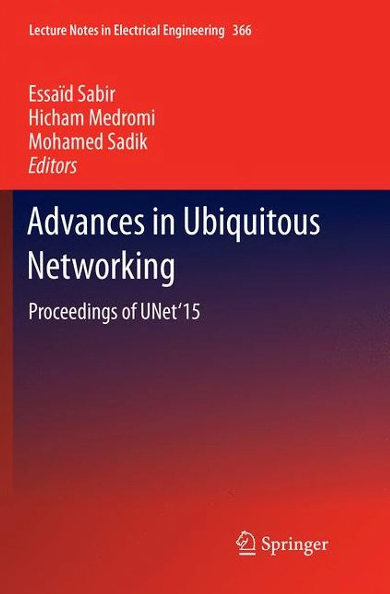 Advances Ubiquitous Networking: Proceedings of the UNet'15