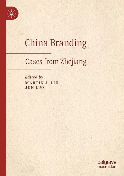 China Branding: Cases from Zhejiang