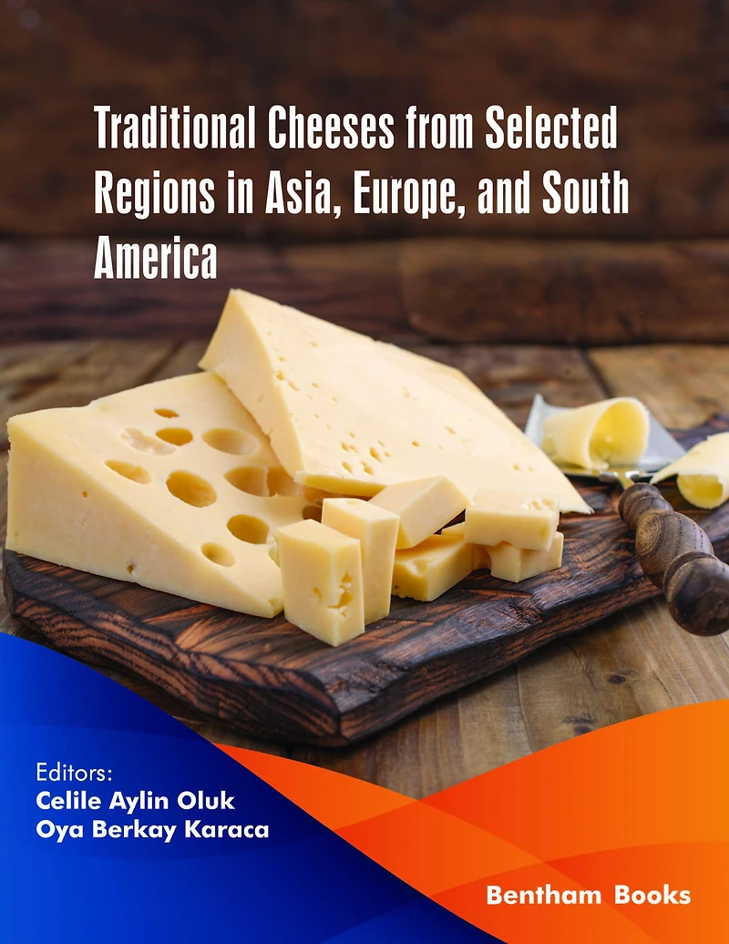 Traditional Cheeses from Selected Regions Asia, Europe, and South America