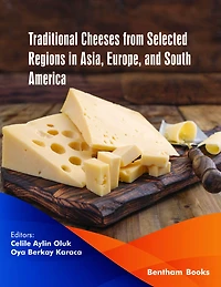 Traditional Cheeses from Selected Regions Asia, Europe, and South America