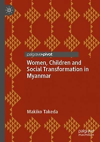 Women, Children and Social Transformation Myanmar