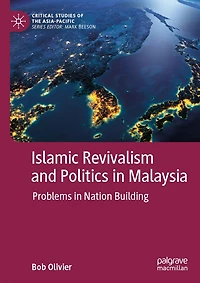 Islamic Revivalism and Politics Malaysia: Problems Nation Building