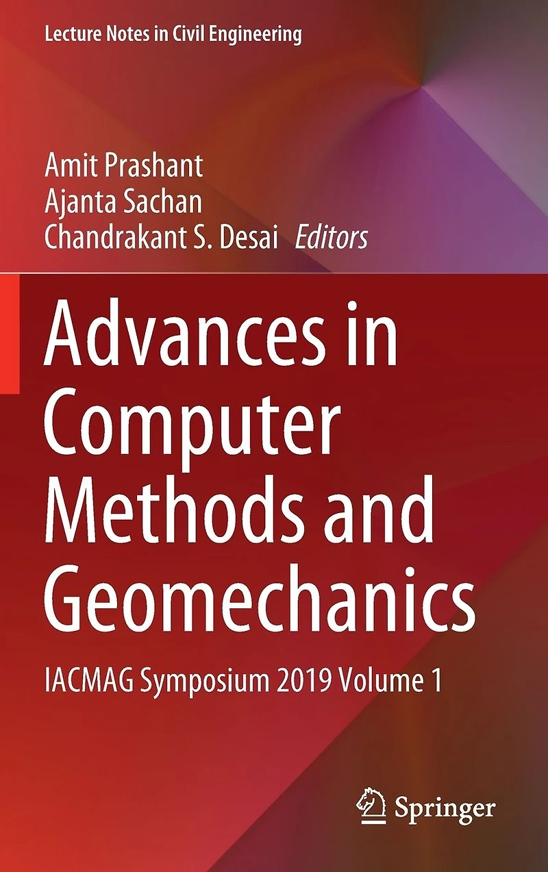 Advances Computer Methods and Geomechanics: IACMAG Symposium 2019 Volume