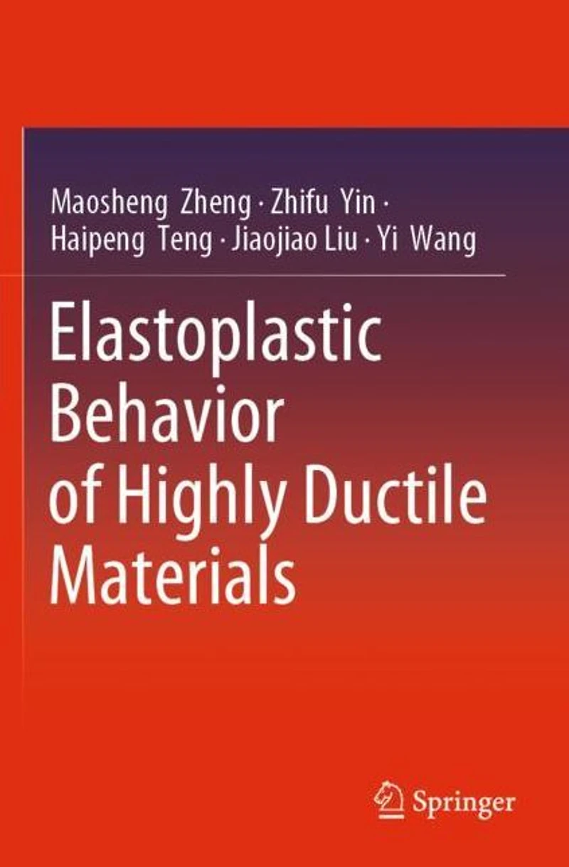 Elastoplastic Behavior of Highly Ductile Materials