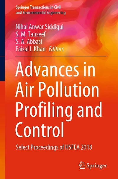 Advances Air Pollution Profiling and Control: Select Proceedings of HSFEA 2018