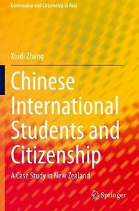 Chinese International Students and Citizenship: A Case Study in New Zealand