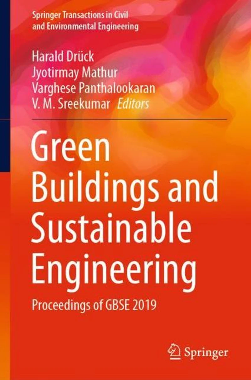 Green Buildings and Sustainable Engineering: Proceedings of GBSE 2019