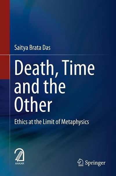 Death, Time and the Other: Ethics at Limit of Metaphysics
