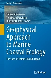 Geophysical Approach to Marine Coastal Ecology: The Case of Iriomote Island, Japan