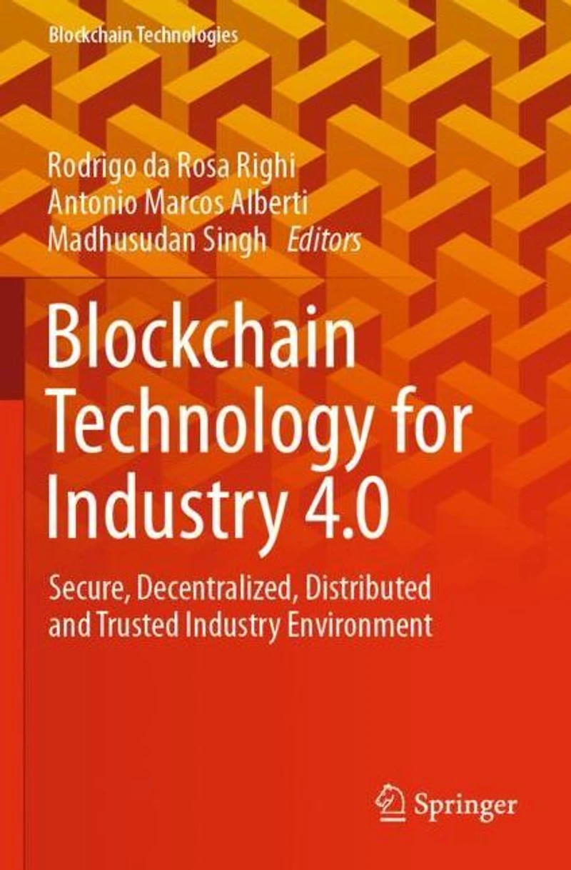 Blockchain Technology for Industry 4.0: Secure, Decentralized, Distributed and Trusted Environment