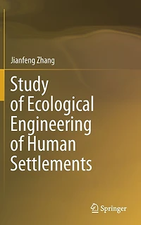 Study of Ecological Engineering Human Settlements