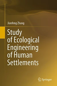 Study of Ecological Engineering Human Settlements