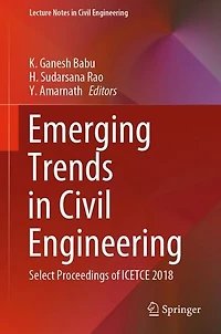 Emerging Trends Civil Engineering: Select Proceedings of ICETCE 2018