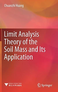 Limit Analysis Theory of the Soil Mass and Its Application
