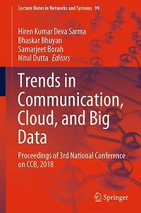 Trends Communication, Cloud, and Big Data: Proceedings of 3rd National Conference on CCB, 2018