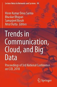 Trends Communication, Cloud, and Big Data: Proceedings of 3rd National Conference on CCB, 2018
