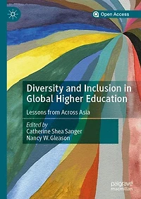 Diversity and Inclusion Global Higher Education: Lessons from Across Asia
